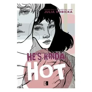 He's Kinda Hot