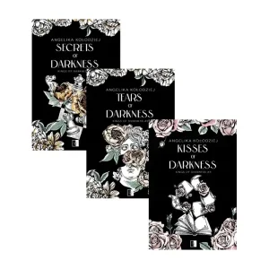 Secrets of Darkness + Tears of Darkness + Kisses of Darkness