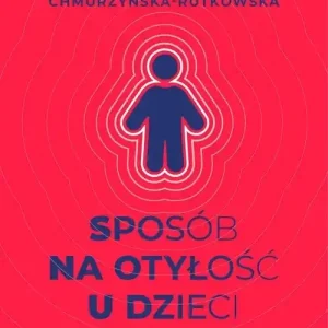 Sposób na otyłość u dzieci