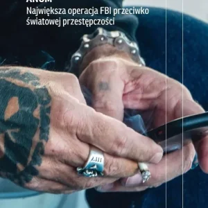 Anom. Największa operacja FBI przeciwko...