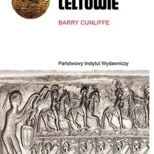 Starożytni Celtowie wyd. 2