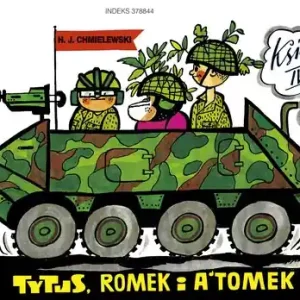 Tytus, Romek i A`Tomek - Księga IV. Tytus żołnierzem