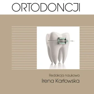 Zarys współczesnej ortodoncji