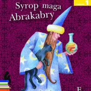 Syrop maga Abrakabry. Czytam sobie. Poziom 1