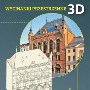 Zwiedzamy Toruń. Wycinanki przestrzenne 3D