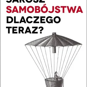Samobójstwa Dlaczego teraz?
