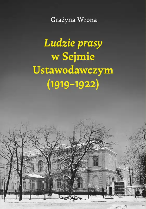 Ludzie prasy w Sejmie Ustawodawczym (1919-1922)