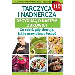 Tarczyca i nadnercza decydują o naszym zdrowiu