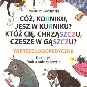 Cóż, korniku, jesz w kurniku?