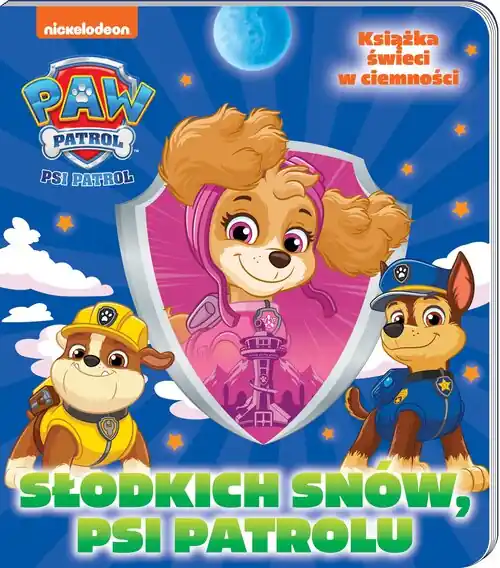 Psi Patrol. Słodkich snów!. Słodkich snów, Psi Patrolu