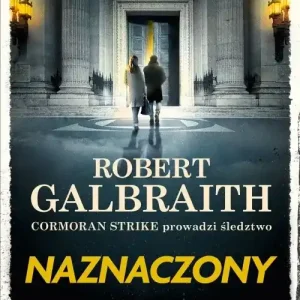 Naznaczony. Cormoran Strike prowadzi śledztwo. Tom 8