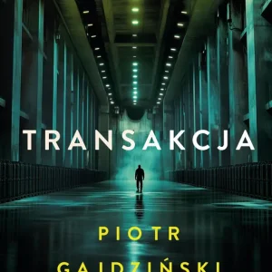 Transakcja. Rafał Terlecki. Tom 6