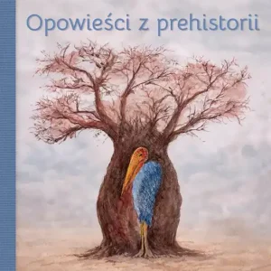 Opowieści z prehistorii
