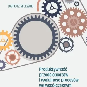 Produktywność przedsiębiorstw i wydajność...