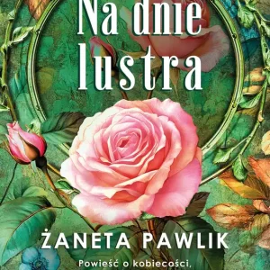 Na dnie lustra