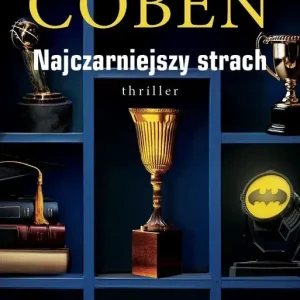 Najczarniejszy strach. Myron Bolitar. Tom 7 wyd. 2024