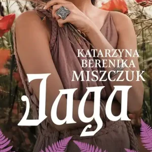 Jaga. Kwiat paproci wyd. 2024
