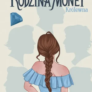 Królewna. Rodzina Monet. Tom 2. Część 1