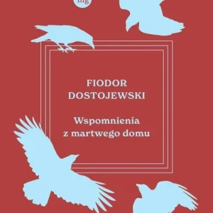 Wspomnienia z martwego domu