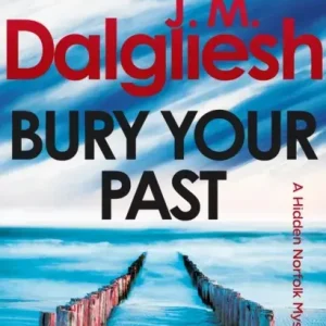 Bury Your Past