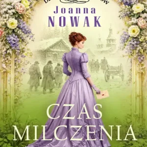 Czas milczenia. Dziedzictwo popiołów Tom 2