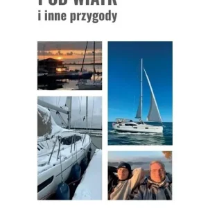 Pod wiatr i inne przygody Cztery pory roku z widokine na Olivia Star