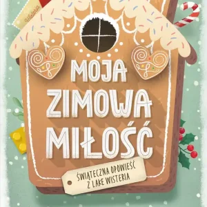 Moja zimowa miłość