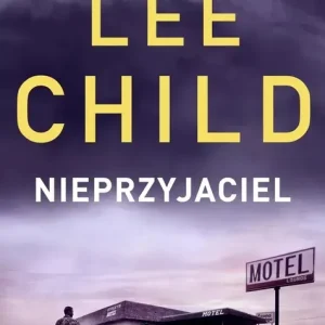 Nieprzyjaciel. Jack Reacher