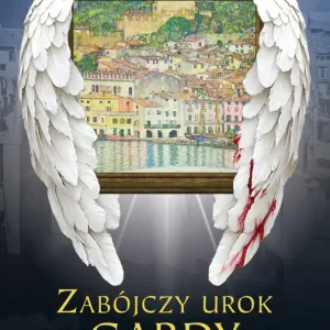Zabójczy urok Gardy