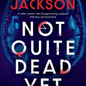 Not Quite Dead Yet wer. angielska