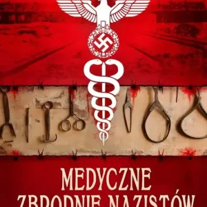 Medyczne zbrodnie nazistów