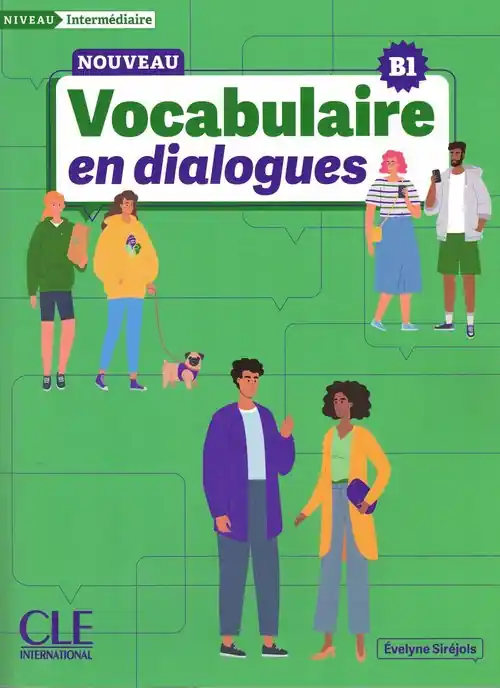 Vocabulaire en dialogues Niveau intermediaire B1 + zawartość online