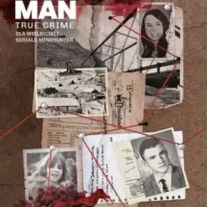 Shadowman. True crime: Pierwszy w historii FBI portret psychologiczny seryjnego mordercy