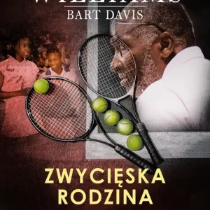Zwycięska rodzina Venus, Serena i droga do sukcesu