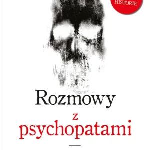 Rozmowy z psychopatami