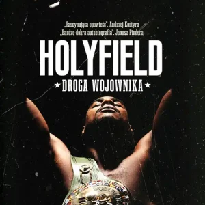Holyfield Droga wojownika