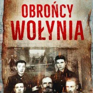Obrońcy Wołynia