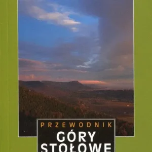 Góry Stołowe. Przewodnik wyd. 3