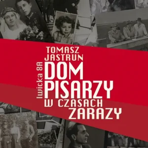 Dom pisarzy w czasach zarazy