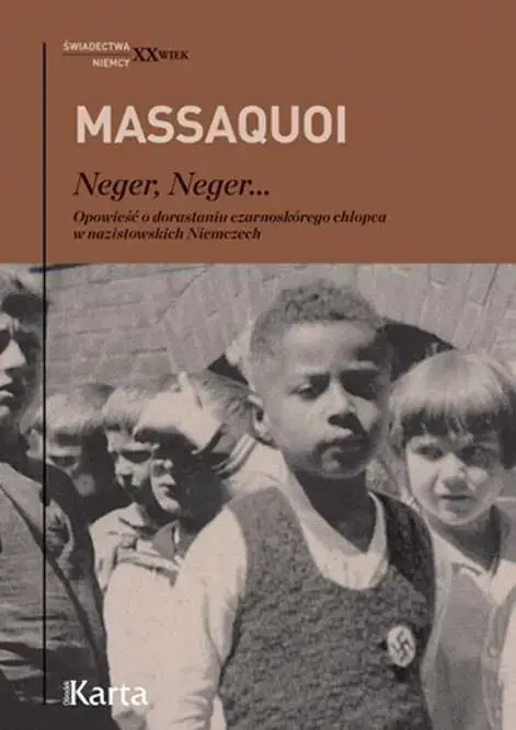 Neger, neger… Opowieść o dorastaniu czarnoskórego chłopca w nazistowskich Niemczech