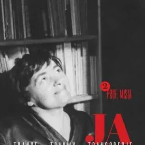 Janion Transe - traumy - transgresje 2 Prof. Misia