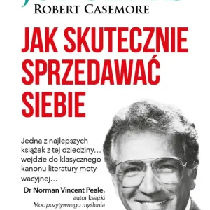 Jak skutecznie sprzedawać siebie