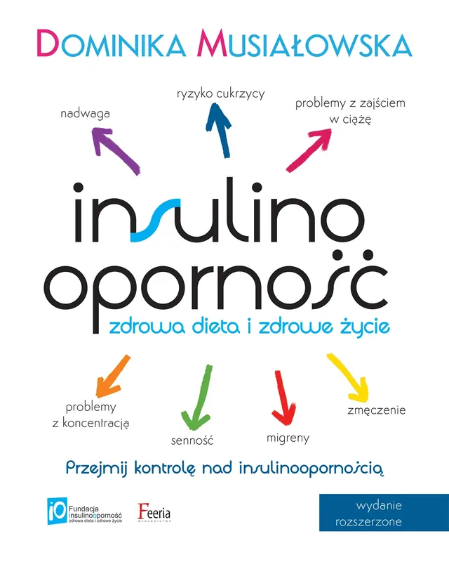 Insulinooporność. Zdrowa dieta i zdrowe życie wyd. 3