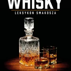 Whisky Poradnik smakosza