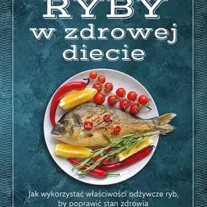 Ryby w zdrowej diecie