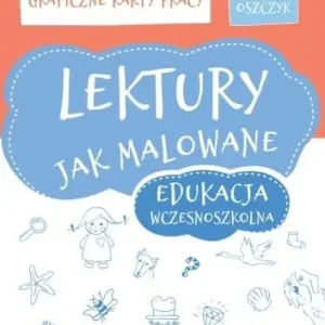 Lektury jak malowane - edukacja wczesnoszkolna KP