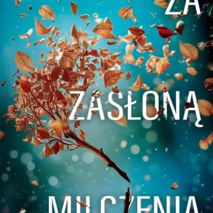 Za zasłoną milczenia