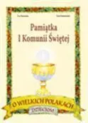 O wielkich Polakach dzieciom Pamiątka I Komunii Świętej