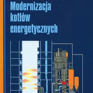 Modernizacja kotłów energetycznych