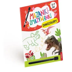 Mazanki-zmazywanki. Dinozaury.